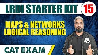 Maps & Networks l Logical Reasoning | LRDI Starter Kit 15 l CAT 2024 | MBA Wallah