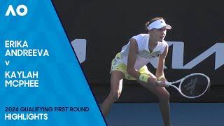 Erika Andreeva v Kaylah McPhee Highlights | Australian Open 2024 Qualifying First Round