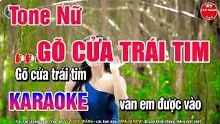 Gõ Cửa Trái Tim Karaoke Tone Nữ 2024 - New Duy Thắng