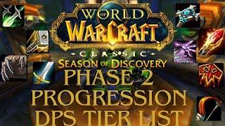 Phase 2 Season of Discovery DPS Progression Tier List