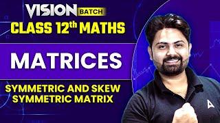 Symmetric and Skew symmetric matrix Class 12 Math for Board Exam | Matrices class 12 | Shashsank Sir