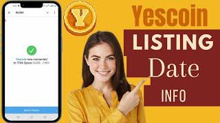 Yescoin Listing Date | Yescoin Launch Date | Yescoin Coin Listing Date