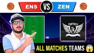 ENS vs ZEN Dream11 team || ENS vs ZEN Today Basketball fantasy team prediction