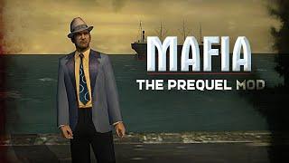 Mafia - The Prequel Mod