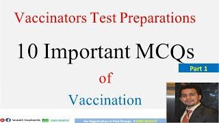 10 important MCQs of Vaccinations | Vaccinators BPS 6 Test  Preparation | Part 1