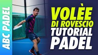 VOLÈE di ROVESCIO - TECNICA e TATTICA  Tutorial ITALIANO con MAESTRO NAZIONALE 