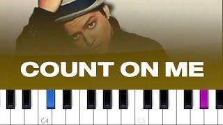 Bruno Mars - Count on Me (piano tutorial)