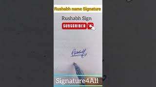 Rushabh name Signature #sign #signature4all #Rushabhnamesignature