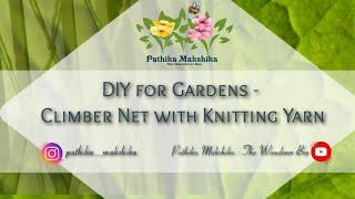 DIY for Gardens - Climber Net with Knitting Yarn