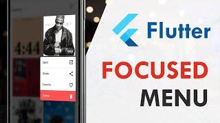 Flutter - Focused Pop-Up Context Menu | Flutter UI Design Tutorial