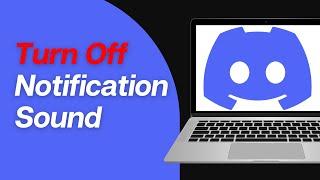 How to Turn off Discord Notification Sound 