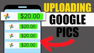 Make Money Uploading Google Pics | $20 Per Photo| (Make Money Online Uploading 2023)