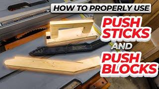 Should You Be Using Push Sticks Or Push Blocks! Table Saw Safety