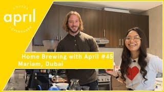 Mariam - Dubai | Home Coffee Brewing with April #45