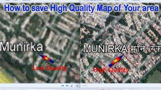 How to download high resolution images from google maps in English