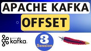 2.APACHE KAFKA : What is Offset in Apache Kafka ||Kafka Tutorial || APACHE KAFKA||TOPIC || OFFSET