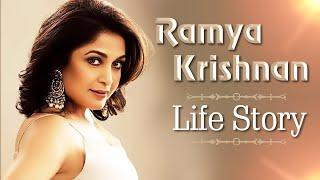 Baahubali Actress Ramya Krishnan Life Story