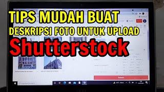 Tips Mudah Buat Deskripsi Foto Upload di Shutterstock