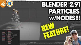 Blender 2.91 Alpha NEW FEATURE! How to Use Particle Nodes!