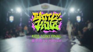 Holyrain vs Handle | Final | Kids 1on1 | Battle King 2024