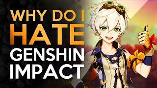 Why I HATE Genshin Impact