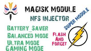 MAGISK MODULE [NFS-INJECTOR] [Forcefulness/Energy Aware][HUNTER][V5]