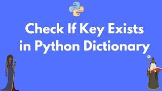 Check if a key already exists in a Python dictionary