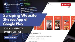 Cara Scraping Website Kolom Ulasan Shopee App di Google Play dengan python