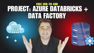  Free End-to-End Project: Azure Databricks + Data Factory Setup Tutorial! 