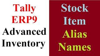 Stock Item Alias Names in Tally ERP9|Alternate Stock Item Name entry in Tally ERP9 |Alias Name entry