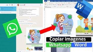 Como copiar imagenes de WHATSAPP a word PARA IMPRIMIR