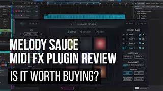 Melody Sauce VST Review & Tutorial – MIDI Generator FX Plugin