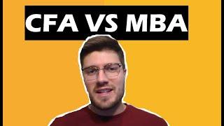CFA vs MBA - Which Do You Need?