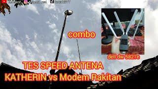 TEST ANTENA KATHERINE DENGAN MODEM RAKITAN dell dw5821e