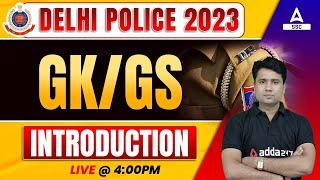 Delhi Police 2023 | Delhi Police GK/GS by Pawan Moral | Introduction | Day 1