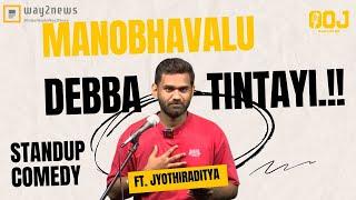 Manobhavalu |Telugu Stand-up Comedy |OOJ |TELUGU OPENMIC| Ft.Jyothiraditya| Telugu Comedy|