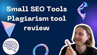 Small SEO Tools Plagiarism Tool | Tool review