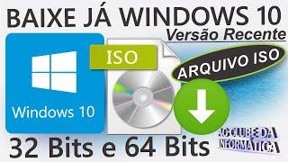 Como Baixar a ISO Windows 10, 32Bits ou 64Bits, Versão Recente