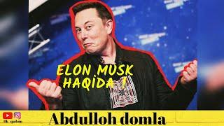 Elon Musk haqida - Abdulloh domla | Элон Маск хакида - Абдуллох домла