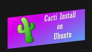 How to Install and Configuration cacti on ubuntu | Techenzine