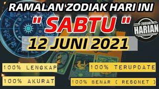 RAMALAN ZODIAK HARI INI SABTU | 12 JUNI 2021 LENGKAP DAN AKURAT