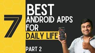 7 Best Android Apps That Make Your Life Super Easy - Part 2