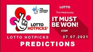 07.07.2021 | LOTTO  Predictions for tonight. 13 M JACKPOT* @TheNationalLottery  UK