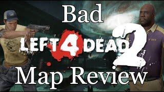 The worst Left 4 Dead 2 Map?