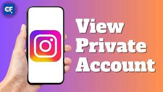 How to View Private Instagram Account