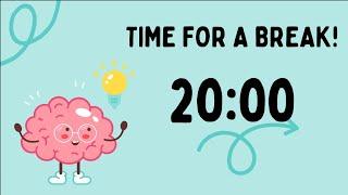 20 Minute Timer with Relax Music and Alarm | Classroom Break, Move Your Body, Relax