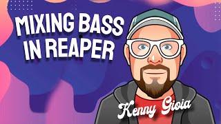 Mixing Bass Guitar in REAPER