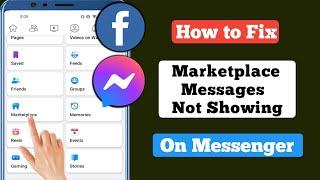 How To Fix Facebook Marketplace Messages Not Showing Up in Messenger || Facebook Marketplace