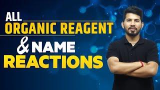 ALL ORGANIC REAGENT AND NAME REACTIONS in 1 Shot || JEE Main