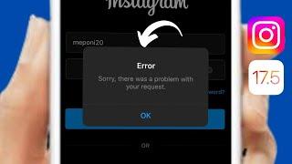 Fixed: Instagram Login Problem iPhone | Sorry There Was a Problem With Your Request